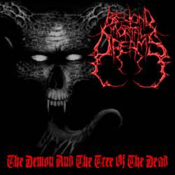 Beyond Mortal Dreams : The Demon and the Tree of the Dead